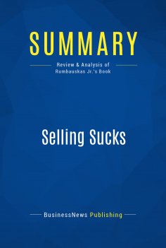 ebook: Summary: Selling Sucks