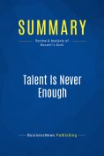 eBook: Summary: Talent Is Never Enough