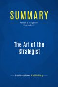 ebook: Summary: The Art of the Strategist