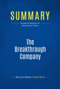 ebook: Summary: The Breakthrough Company