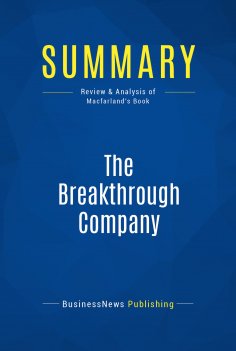 ebook: Summary: The Breakthrough Company