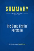 eBook: Summary: The Gone Fishin' Portfolio