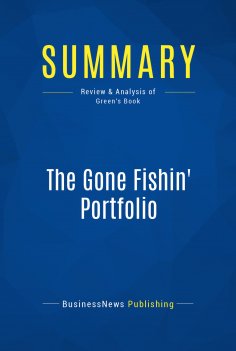 ebook: Summary: The Gone Fishin' Portfolio