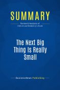 eBook: Summary: The Next Big Thing Is Really Small