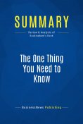 ebook: Summary: The One Thing You Need to Know