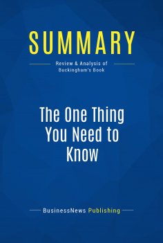 eBook: Summary: The One Thing You Need to Know