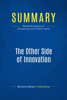 eBook: Summary: The Other Side of Innovation