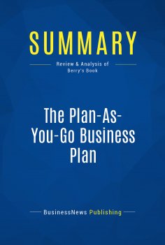 eBook: Summary: The Plan-As-You-Go Business Plan