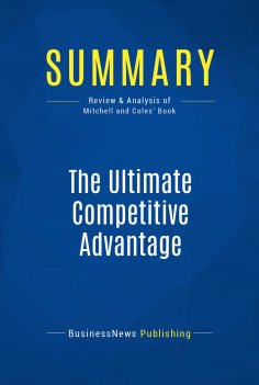 eBook: Summary: The Ultimate Competitive Advantage
