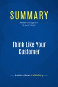 eBook: Summary: Think Like Your Customer