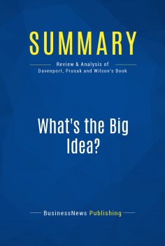 ebook: Summary: What's the Big Idea?