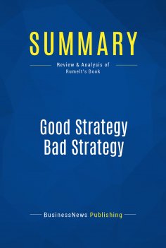 ebook: Summary: Good Strategy Bad Strategy