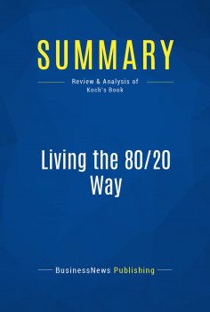 eBook: Summary: Living the 80/20 Way