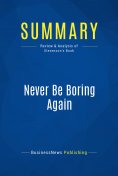 eBook: Summary: Never Be Boring Again