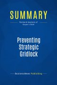 eBook: Summary: Preventing Strategic Gridlock