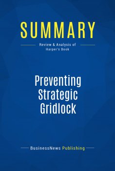 ebook: Summary: Preventing Strategic Gridlock