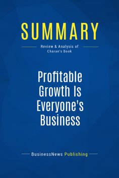 ebook: Summary: Profitable Growth Is Everyone's Business