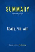 ebook: Summary: Ready, Fire, Aim