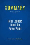 eBook: Summary: Real Leaders Don't Do PowerPoint