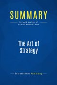 ebook: Summary: The Art of Strategy