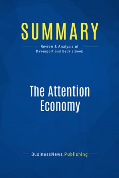 ebook: Summary: The Attention Economy