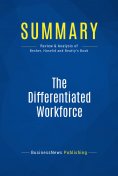 ebook: Summary: The Differentiated Workforce