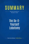 ebook: Summary: The Do-It-Yourself Lobotomy