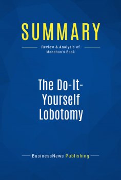 eBook: Summary: The Do-It-Yourself Lobotomy