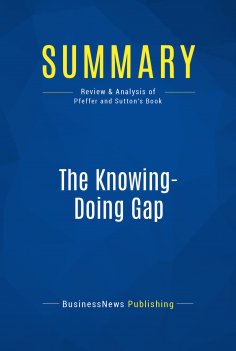 eBook: Summary: The Knowing-Doing Gap