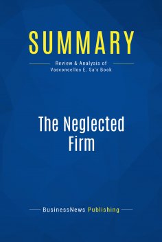 eBook: Summary: The Neglected Firm