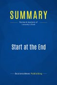 eBook: Summary: Start at the End