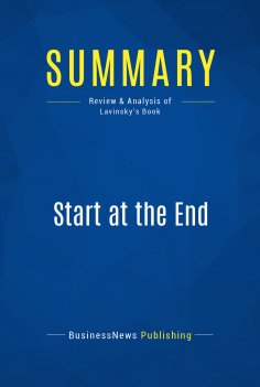 eBook: Summary: Start at the End