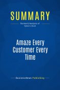 ebook: Summary: Amaze Every Customer Every Time