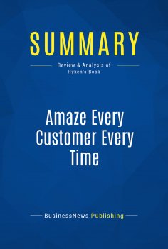ebook: Summary: Amaze Every Customer Every Time