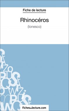 eBook: Rhinocéros d'Ionesco (Fiche de lecture)