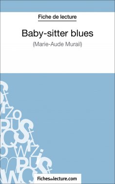 ebook: Baby-sitter blues de Marie-Aude Murail (Fiche de lecture)
