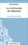 eBook: La controverse de Valladolid - Jean-Claude Carrière (Fiche de lecture)