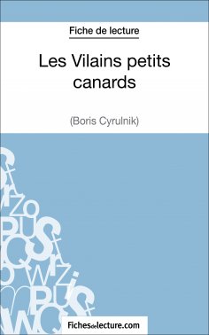 ebook: Les Vilains petits canards de Boris Cyrulnik (Fiche de lecture)