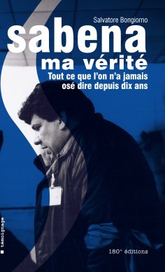 eBook: Sabena, ma vérité