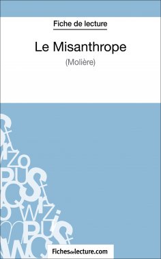 eBook: Le misanthrope de Molière (Fiche de lecture)