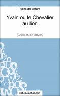 ebook: Yvain ou le Chevalier au lion de Chrétien de Troyes (Fiche de lecture)
