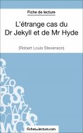 ebook: L'étrange cas du Dr Jekyll et de Mr Hyde de Robert Louis Stevenson (Fiche de lecture)