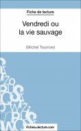 eBook: Vendredi ou la vie sauvage de Michel Tournier (Fiche de lecture)