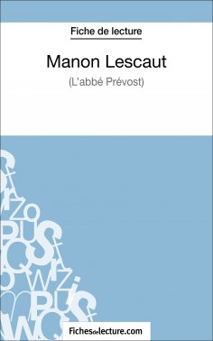 ebook: Manon Lescaut - L'abbé Prévost (Fiche de lecture)