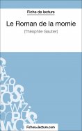 ebook: Le Roman de la momie de Théophile Gautier (Fiche de lecture)