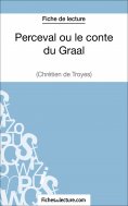 ebook: Perceval ou le conte du Graal - Chrétien de Troyes (Fiche de lecture)