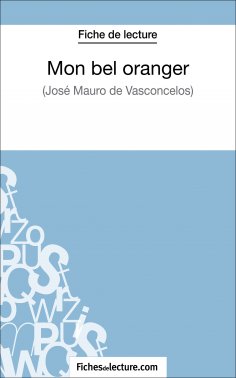 eBook: Mon bel oranger - José Mauro de Vasconcelos (Fiche de lecture)