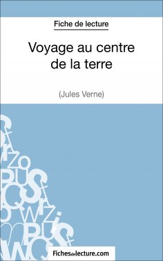 eBook: Voyage au centre de la terre de Jules Verne (Fiche de lecture)