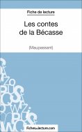 ebook: Les contes de la Bécasse de Maupassant (Fiche de lecture)
