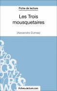 ebook: Les Trois mousquetaires d'Alexandre Dumas (Fiche de lecture)